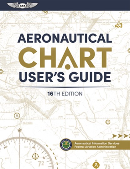 Aeronautical Chart User's Guide, Federal Aviation Administration (FAA) - Paperback - 9781644254424