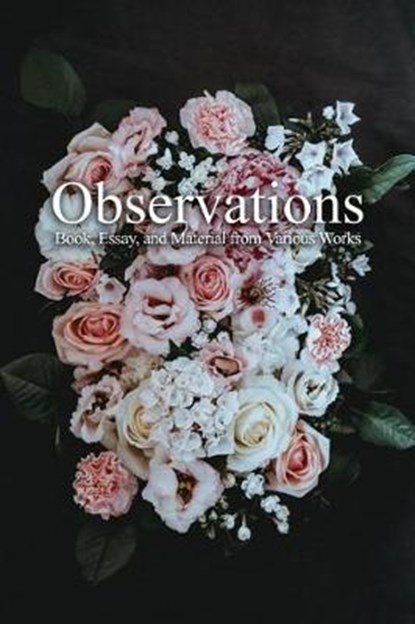 Observations, Book, Essay, and Material from Various Works, LUND,  Brandon J. - Paperback - 9781644265536