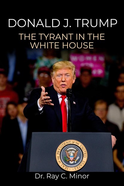 Donald J. Trump, Ray C. Minor - Paperback - 9781644267110