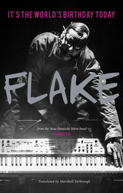 Lorenz, C: ITS THE WORLDS BIRTHDAY TODAY, Christian Flake Lorenz - Gebonden - 9781644280638