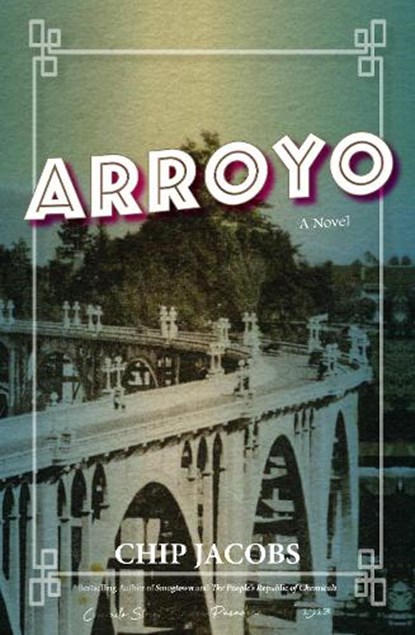 Arroyo, Chip Jacobs - Paperback - 9781644281628