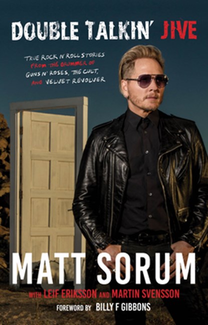 Double Talkin' Jive, Matt Sorum ; Leif Eriksson ; Martin Svensson - Gebonden - 9781644282212