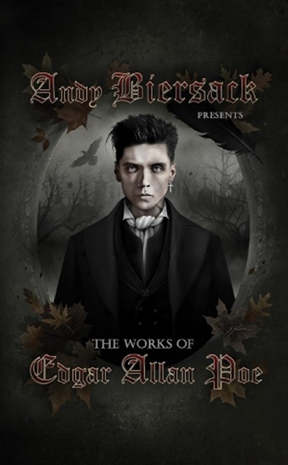 Andy Biersack Presents the Works of Edgar Allan Poe, Edgar Allan Poe - Gebonden - 9781644283202