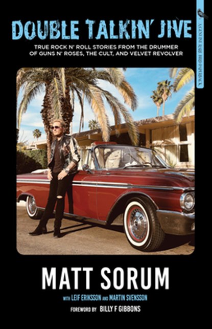 Double Talkin' Jive, Matt Sorum ; Leif Eriksson ; Martin Svensson - Paperback - 9781644283639