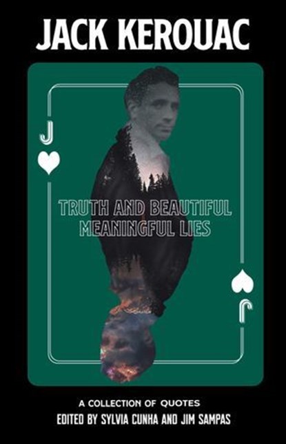 Truth and Beautiful Meaningful Lies, Jack Kerouac - Ebook - 9781644283936