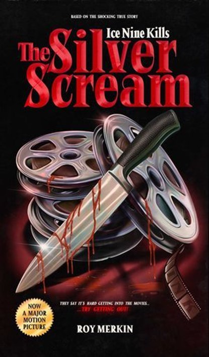 The Silver Scream, Roy Merkin ; Spencer Charnas - Ebook - 9781644284018