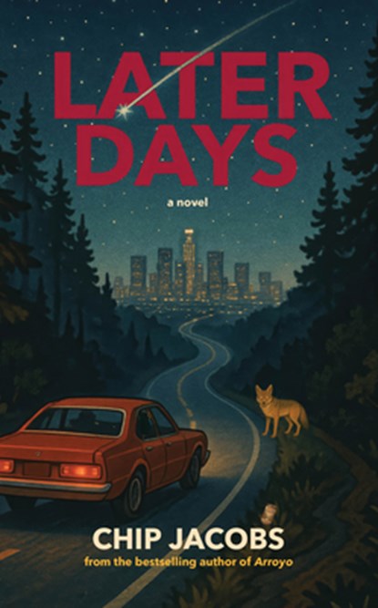Later Days, Chip Jacobs - Gebonden - 9781644284926