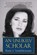 An Unlikely Scholar, Nancy Vandermark - Paperback - 9781644381762