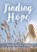 Finding Hope, David Allen Cole - Paperback - 9781644384060