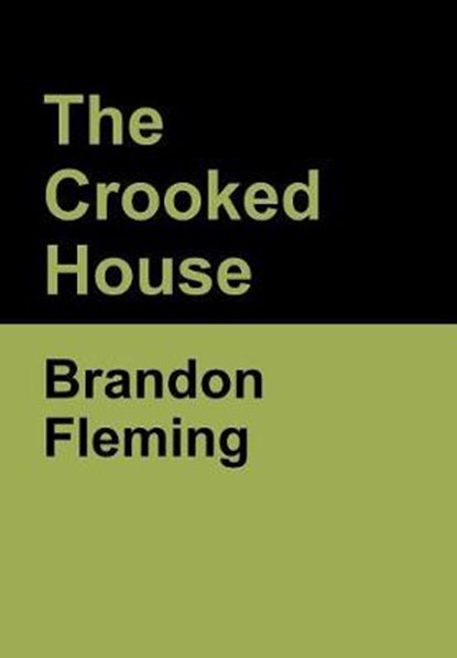 The Crooked House, FLEMING,  Brandon - Gebonden - 9781644391747