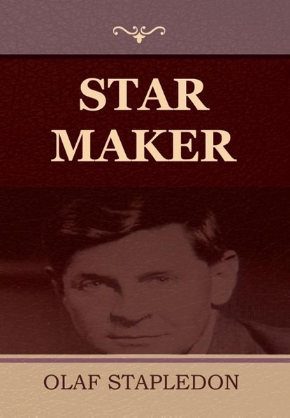 Star Maker, Olaf Stapledon - Gebonden - 9781644394618