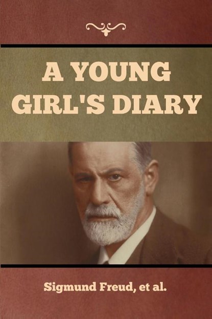 A Young Girl's Diary, et al. Sigmund Freud - Paperback - 9781644394991