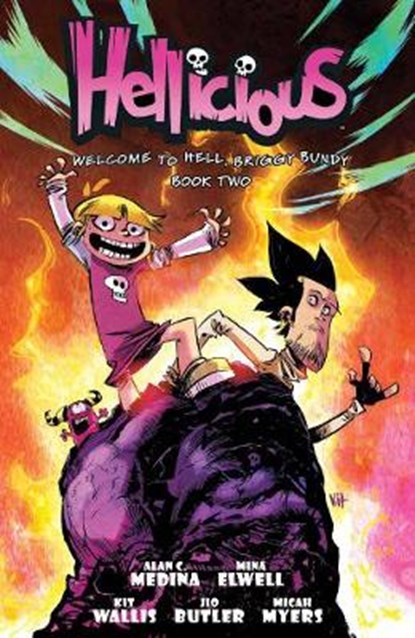 Hellicious Tp 2, ELWELL,  Mina ; Medina, Alan C. - Paperback - 9781644409671