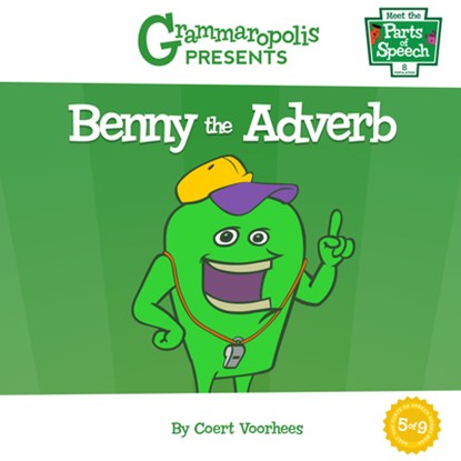 Benny the Adverb, Coert Voorhees - Paperback - 9781644420102