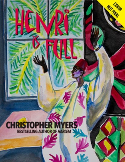 Henri Is Full, Christopher Myers - Gebonden - 9781644420287