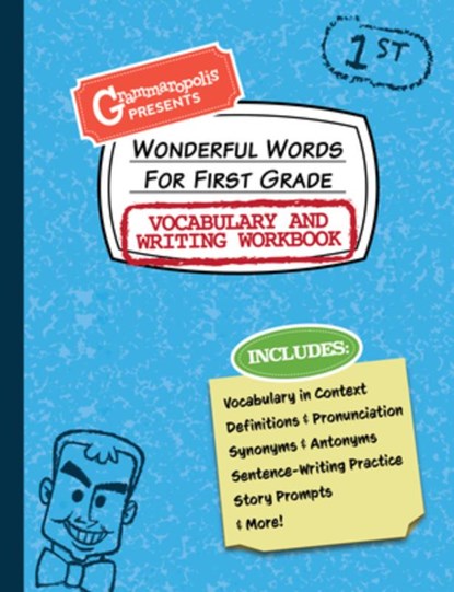 Wonderful Words for First Grade Vocabulary and Writing Workbook, Grammaropolis - Paperback - 9781644420690