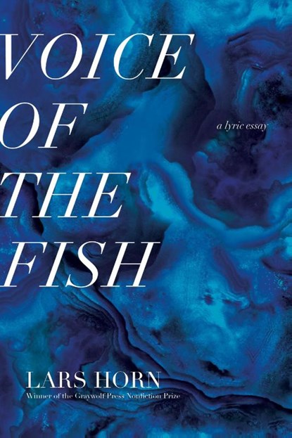 Voice of the Fish, Lars Horn - Paperback - 9781644450895