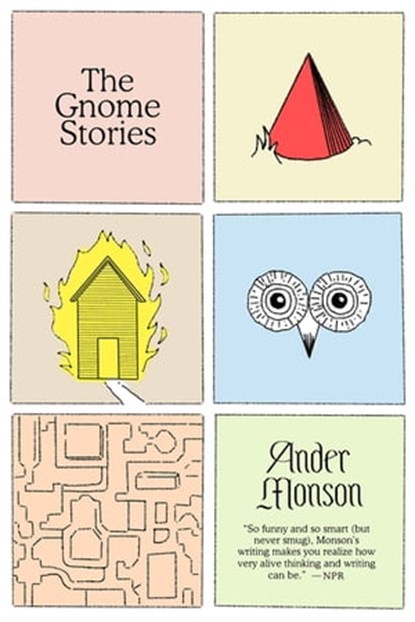 The Gnome Stories, Ander Monson - Ebook - 9781644451113