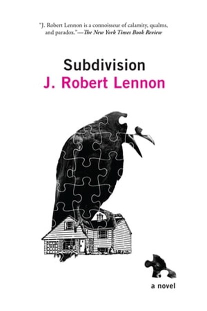 Subdivision, J. Robert Lennon - Ebook - 9781644451441