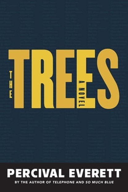 The Trees, Percival Everett - Ebook - 9781644451564