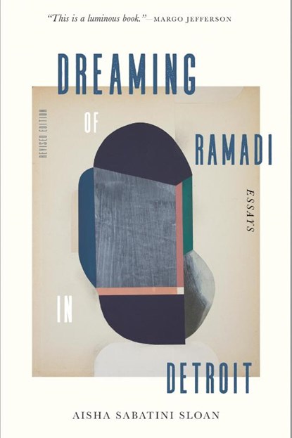 Dreaming of Ramadi in Detroit, Aisha Sabatini Sloan - Paperback - 9781644452714