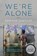 We're Alone, Edwidge Danticat - Paperback - 9781644453537