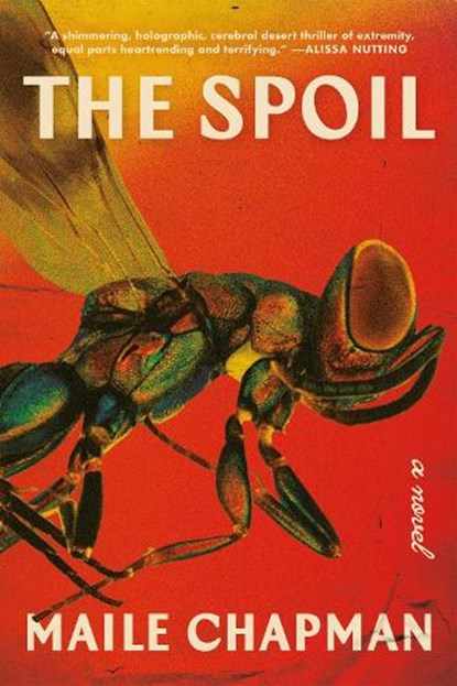 The Spoil, Maile Chapman - Paperback - 9781644453797