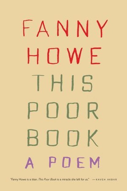 This Poor Book, Fanny Howe - Ebook - 9781644453896