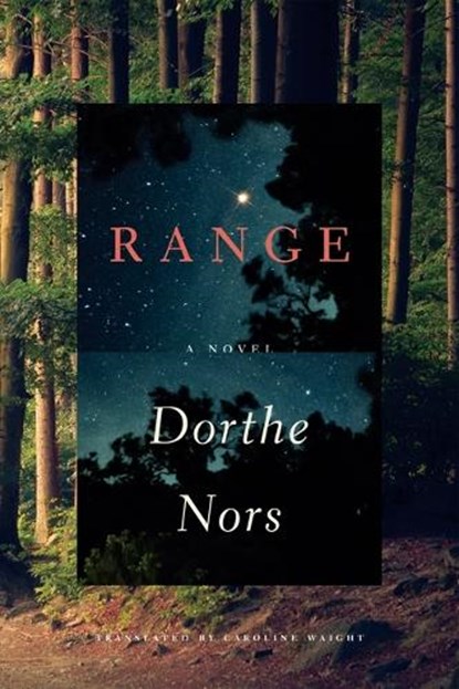 Range, Dorthe Nors ; Caroline Waight - Paperback - 9781644454046