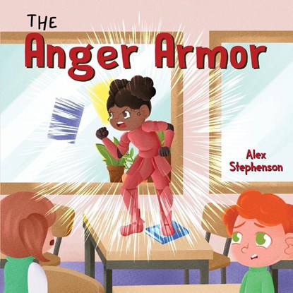 The Anger Armor, Alex Stephenson - Paperback - 9781644460238