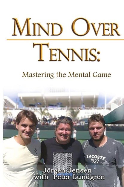 Mind Over Tennis, Joergen Jensen - Paperback - 9781644504529