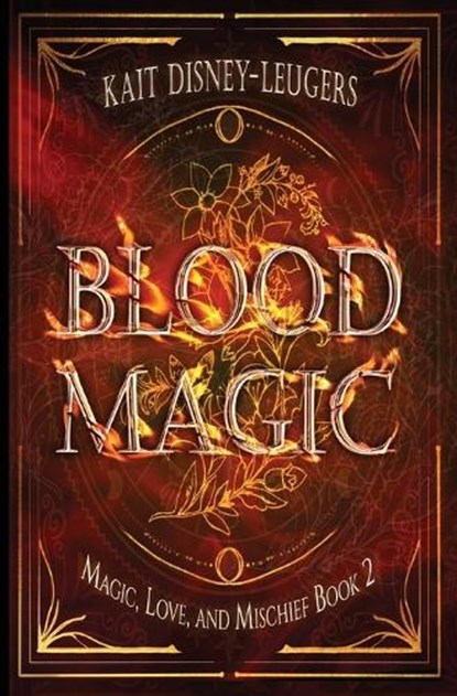 Blood Magic, Kait Disney-Leugers - Paperback - 9781644507964