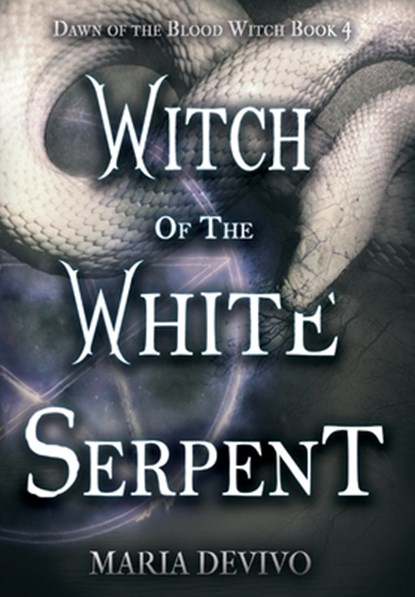 Witch of the White Serpent, Maria Devivo - Gebonden - 9781644508855