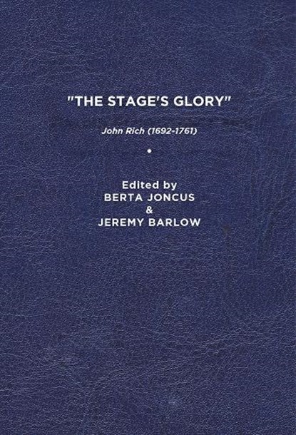 "The Stage's Glory", Berta Joncus ; Jeremy Barlow - Paperback - 9781644531242