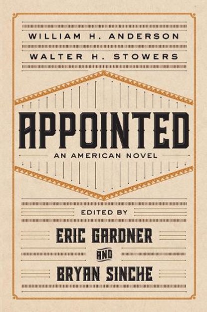 Appointed, William H. Anderson ; Walter H. Stowers - Paperback - 9781644533796