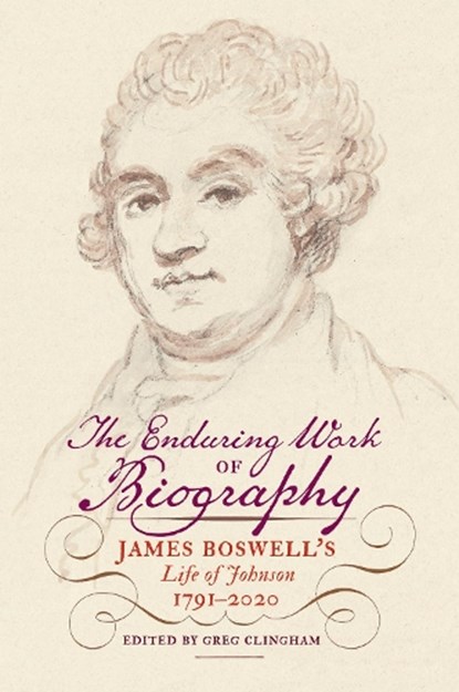 The Enduring Work of Biography, Greg Clingham - Paperback - 9781644534311
