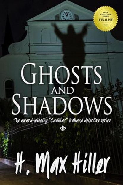 Ghosts and Shadows, H. Max Hiller - Ebook - 9781644561430