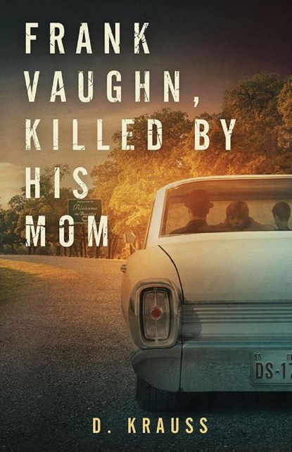 Frank Vaughn Killed by his Mom, D Krauss - Paperback - 9781644563021