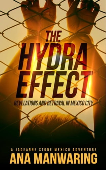The Hydra Effect, Ana Manwaring - Ebook - 9781644564622