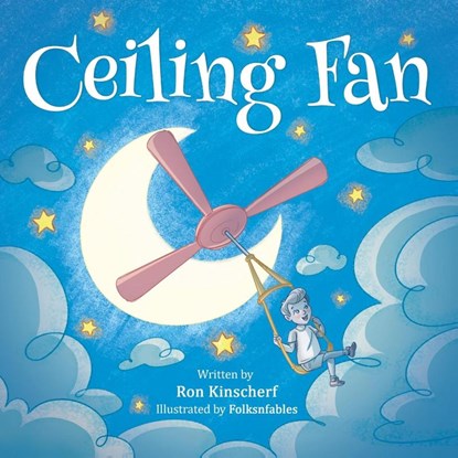 Ceiling Fan, Ron Kinscherf - Paperback - 9781644564875