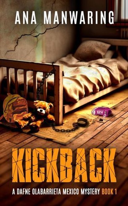 Kickback, Ana Manwaring - Ebook - 9781644567869