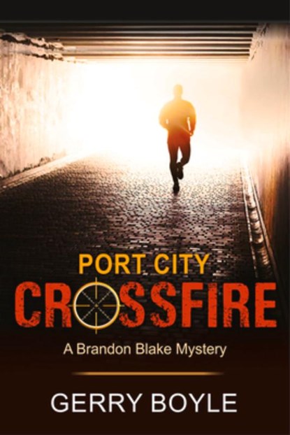 Port City Crossfire, Gerry Boyle - Paperback - 9781644570555