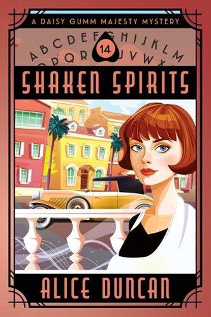 Shaken Spirits (A Daisy Gumm Majesty Mystery, Book 14), Alice Duncan - Paperback - 9781644570739