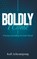 Boldly I Come, Kofi Acheampong - Paperback - 9781644571835