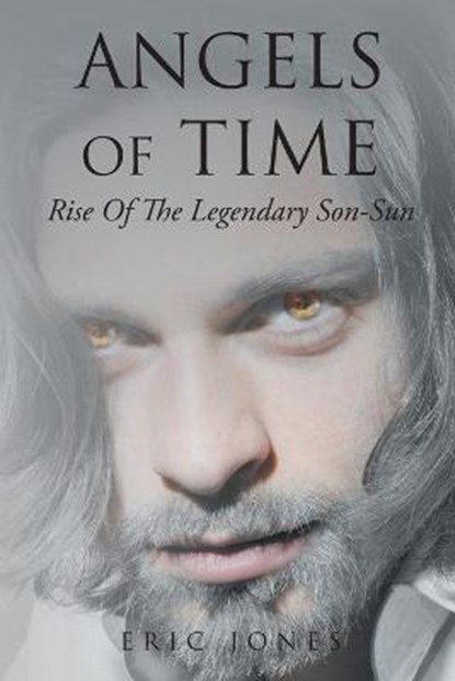 Angels Of Time, JONES,  Eric - Paperback - 9781644589397