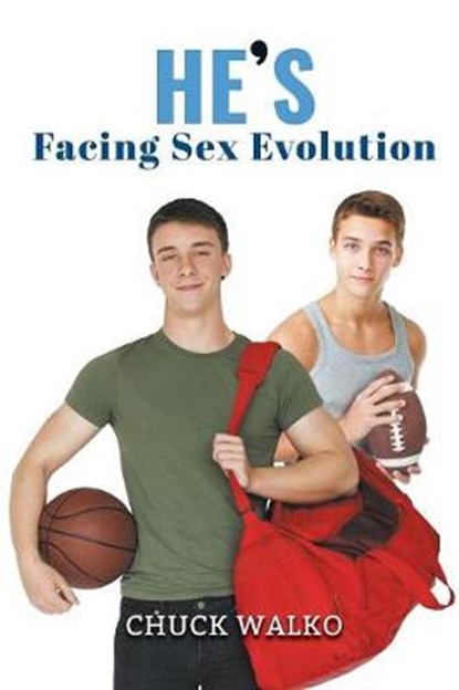 He's Facing Sex Evolution, Chuck Walko - Overig - 9781644600337
