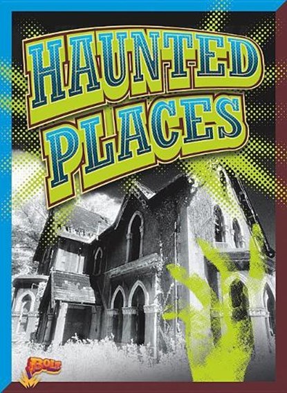 Haunted Places, NOLL,  Elizabeth - Paperback - 9781644661604