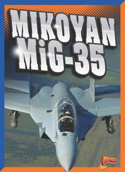 Mikoyan Mig-35, Megan Cooley Peterson - Paperback - 9781644662328