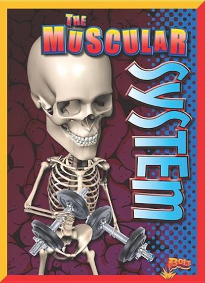 The Muscular System, LOWELL,  Barbara - Paperback - 9781644662366