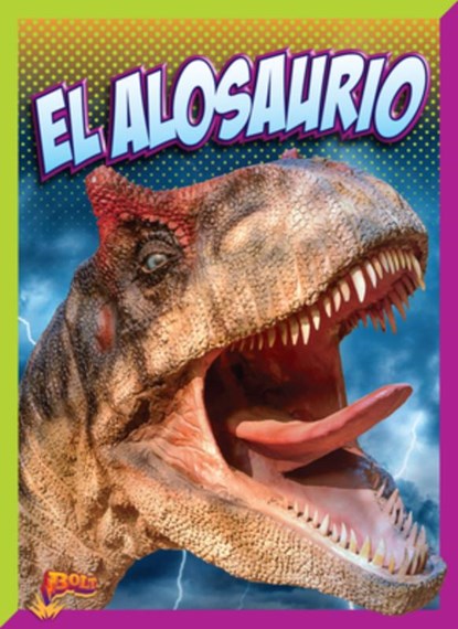 El Alosaurio, Nicki Clausen-Grace - Gebonden - 9781644666371